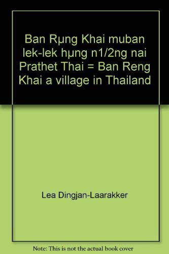 Ban Reng Khai: A Village in Thailand