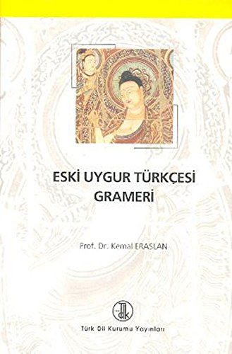 Eski Uygur Türkçesi grameri.