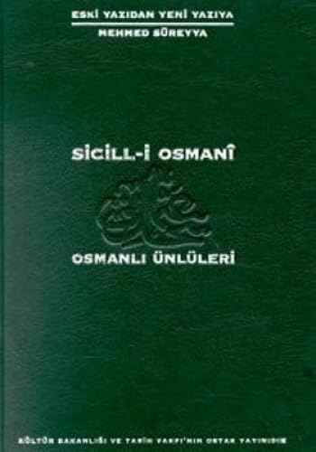Sicill-i Osmani / Osmanli Ünlüleri - 6 Volumes