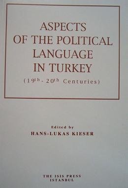 Aspects of the political language in Turkey (19th-20th centuries).