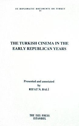 The Turkish cinema in the early Republican years.