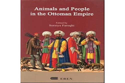 Animals and people in the Ottoman Empire.