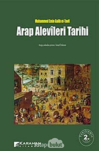 Arap Alevileri tarihi. [=Tarih'il Aleveiyyin Lazikiye]. Translated by Ismail Özdemir.