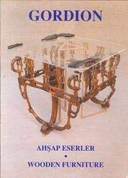 Gordion wooden furniture.= Gordion ahsap eserler. Preface by Engin Özgen.