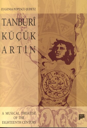 TanburÄ±Ì Küçük Artin: A Musical Treatise of the Eighteenth Century
