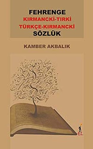 Fehrenge Kirmancki - Tirki = Türkçe - Kırmancki sözlük.