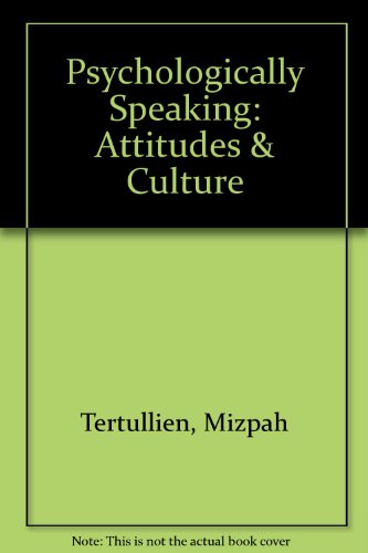 Psychologically Speaking: Attitudes & Cultureal Patterns in the Bahamas