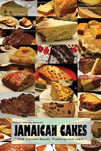 Jamaican Cakes: " Most Popular Breads, Puddings, and Cakes "