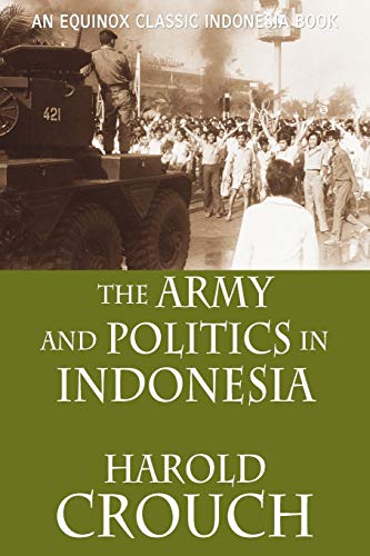 The Army and Politics in Indonesia