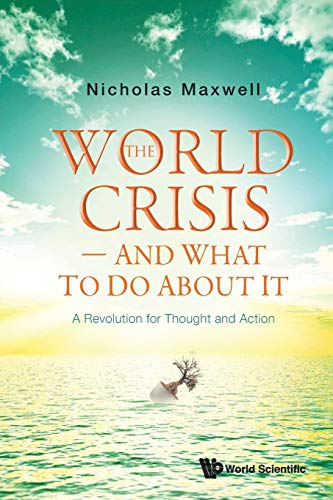 World Crisis, the - And What to Do about It: A Revolution for Thought and Action (Paperback or Softback)
World Crisis, the - And What to Do about It: A Revolution for Thought and Action (Paperback or Softback)