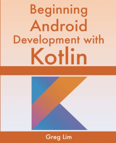 Beginning Android Development With Kotlin (Paperback or Softback)