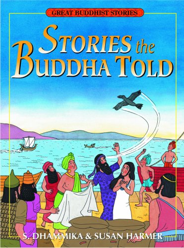 Stories The Buddha Told: Great Buddhist Stories