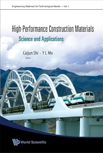 High-Performance Construction Materials: Science and Applications (Engineering Materials for Technological Needs)
High-Performance Construction Materials: Science and Applications (Engineering Materials for Technological Needs)