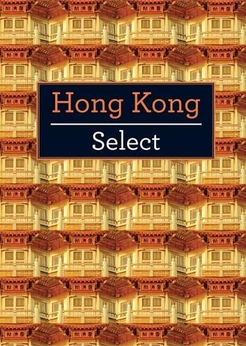 Hong Kong Select (Insight Select Guides)