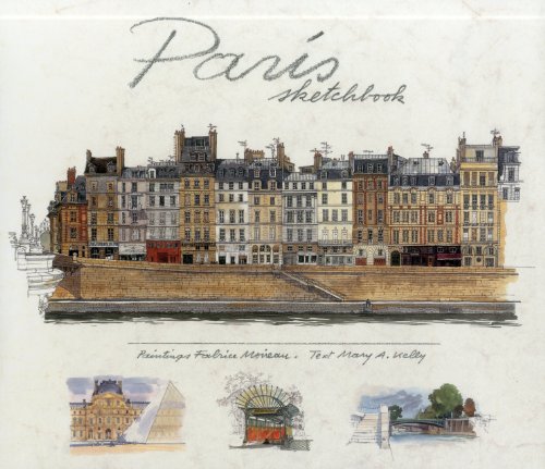PARIS Sketchbook ------ [ PARIS aquarelles ] [ ENGLISH TEXT ]