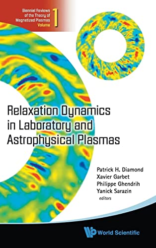 Relaxation Dynamics in Laboratory and Astrophysical Plasmas (Reviews of the Theory of Magnetized Plasmas)