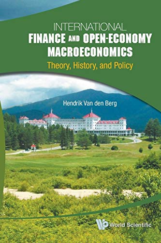International Finance and Open-economy Macroeconomics: Theory, History, and Policy
International Finance and Open-economy Macroeconomics: Theory, History, and Policy