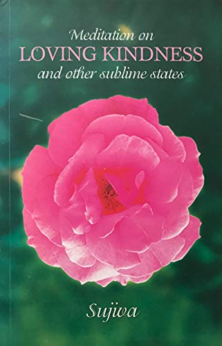 Divine Abodes: Meditation on Loving Kindness and Other Sublime States