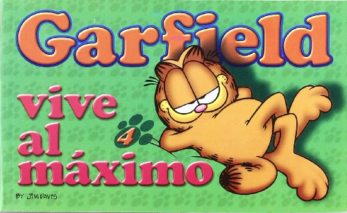 GARFIELD VIVE AL MÁXIMO