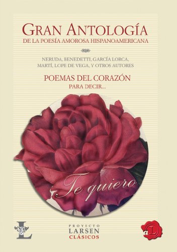 Gran Antologia De La Poesia Amorosa Hispanoamericana - Rodri