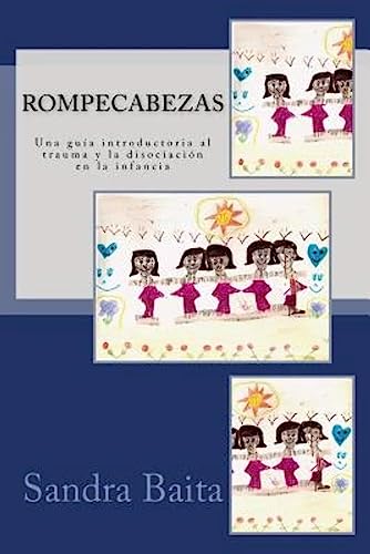 Rompecabezas.: Una Guia Introductoria Al Trauma y La Disociacion En La Infancia (Paperback or Softback)
Rompecabezas.: Una Guia Introductoria Al Trauma y La Disociacion En La Infancia (Paperback or Softback)