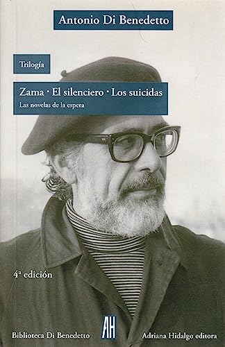 Zama / El Silenciero / Los Suicidas (coleccion Biblioteca D
