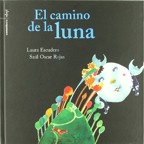 EL CAMINO DE LA LUNA (LIT. INFANTIL)