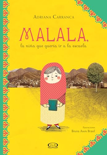 Malala la niña que quería ir a la escuela (Spanish Edition)