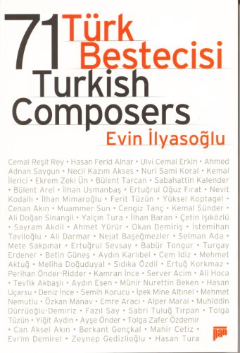 71 Turkish composers.= 71 Türk bestecisi.