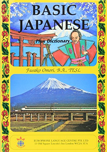 A Europack Course: Basic Japanese: Text of 15 Lessons, English Translations, Vocabulary, Explanat...