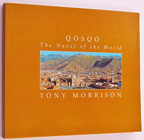 Qosqo: The Navel of the World