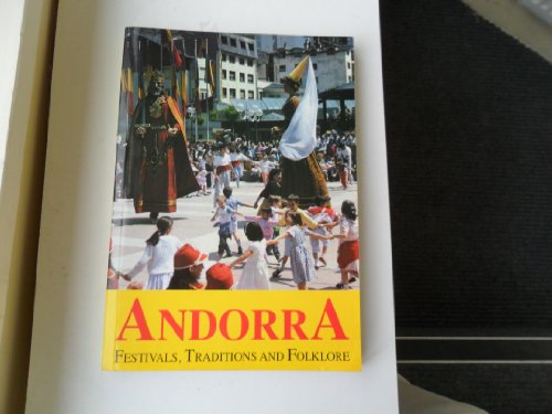 Andorra: Festivals, Traditions and Folklore