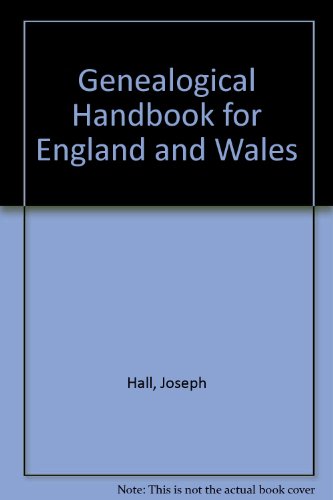 Genealogical Handbook for England and Wales