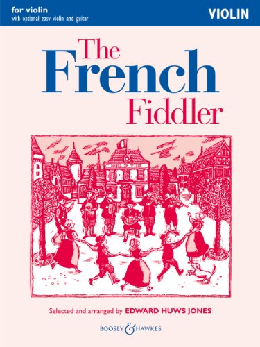 The French Fiddler, für Violine : Violine (2 Violinen) und Klavier, Gitarre ad lib. Schwierigkeitsgrad 2-3
The French Fiddler, für Violine : Violine (2 Violinen) und Klavier, Gitarre ad lib. Schwierigkeitsgrad 2-3