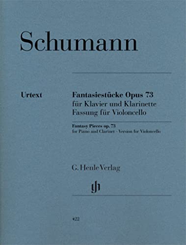 Fantasy Pieces For Piano And Clarinet Opus 73 (Version For Violoncello)