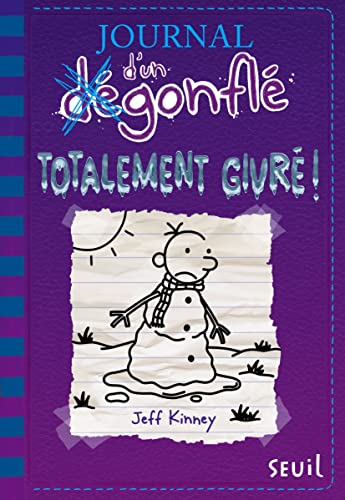 Journal d'un dégonflé - tome 13 Totalement givré ! (13)