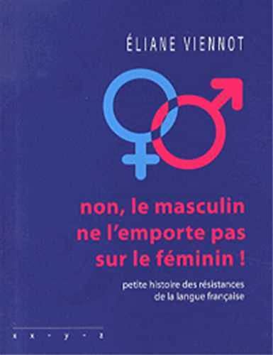Non, le masculin ne l'emporte pas sur le féminin !