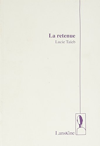La retenue