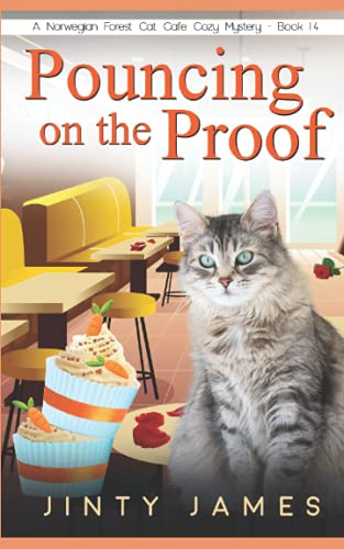 Pouncing on the Proof: A Norwegian Forest Cat Caf Cozy Mystery - Book 14