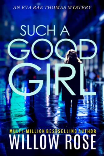 Such a Good Girl (eva Rae Thomas Mystery)