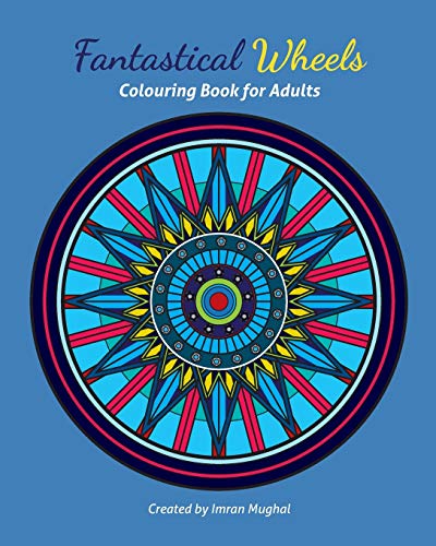 Fantastical Wheels: Colouring Book For Adults and Young Car Enthusiastic Colourists!
Fantastical Wheels: Colouring Book For Adults and Young Car Enthusiastic Colourists!