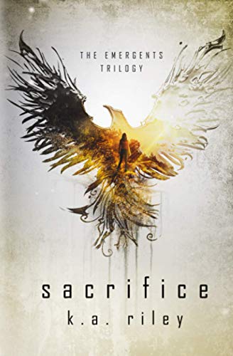 Sacrifice: A Young Adult Dystopian Novel (The Emergents Trilogy)