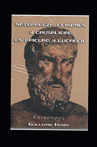 Naturaleza, Clinamen Y Causalidad En Epicuro Y Lucrecio: No