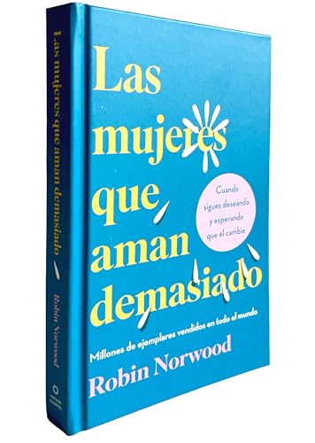Las mujeres que aman demasiado / Women Who Love Too Much -Language: Spanish
Las mujeres que aman demasiado / Women Who Love Too Much -Language: Spanish