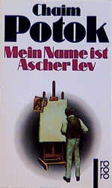 Mein Name ist Ascher Lev - Potok, Chaim und Margaret Carroux