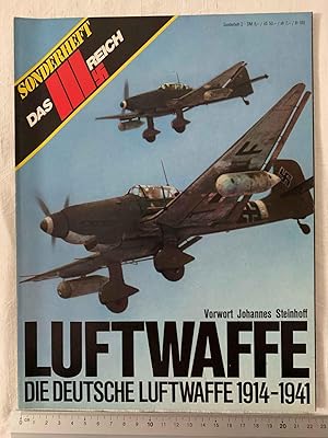 Sonderheft Das III. Reich - Militärgeschichte "Luftwaffe - Die Deutsche Luftwaffe 1914 - 1941