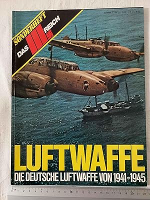 Sonderheft 3 Das III. Reich Luftwaffe - Die Deutsche Luftwaffe 1941 - 1945