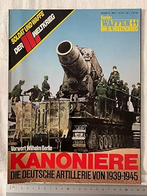 Sonderheft 10 Das III. Reich Kanoniere Die Deutsche Artillerie von 1939 - 1945
