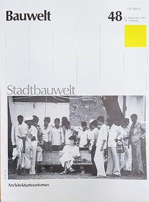 Bauwelt 48/1987. Stadtbauwelt 96. THEMA: Architekturtourismus.