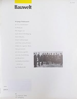 Bauwelt 8/1996. THEMA: 14 junge Professoren. Ausbildung an der Architekturfakultät.